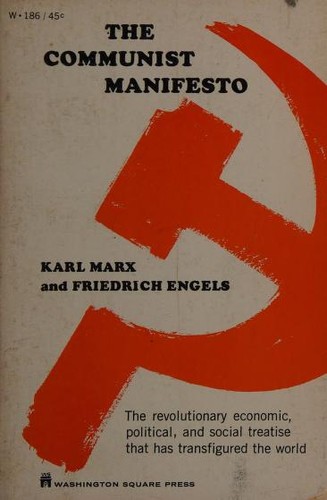 Karl Marx, Friedrich Engels, Friedrich Engels, Friedrich Engels, friedrich engels: The Communist Manifesto (1967, Washington Square Press)