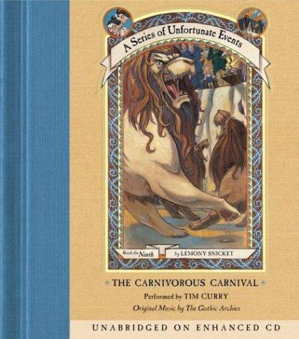 Lemony Snicket: The Carnivorous Carnival (A Series of Unfortunate Events, Book 9) (2003, HarperChildren's Audio)