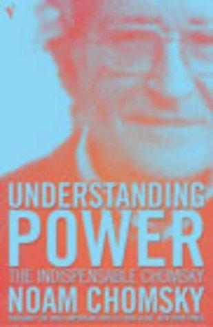 Noam Chomsky: Understanding power (Paperback, 2003, Vintage)