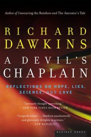 Richard Dawkins: A Devil's Chaplain (2004, Mariner Books)