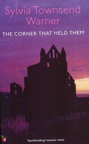 The Corner That Held Them (Virago Modern Classics) (Hardcover, 1988, Virago Press, Limited)