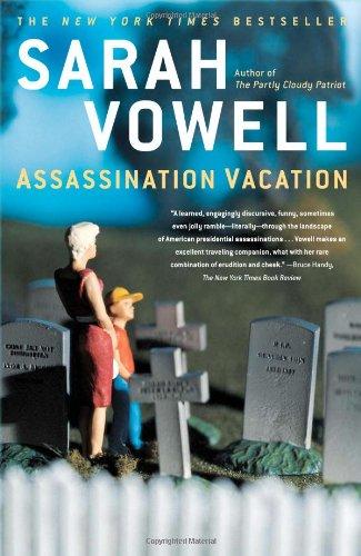 Sarah Vowell: Assassination Vacation (Paperback, Simon & Schuster)