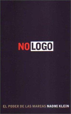 Naomi Klein: No LOGO (Paperback, Spanish language, 2001, Paidc"s Argentina)