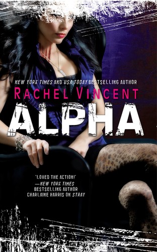 Rachel Vincent: Alpha (2010, Mira Books)