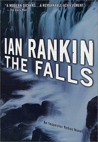 Ian Rankin: The falls (Hardcover, 2001, St. Martin's Minotaur)