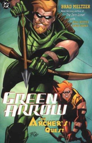 Brad Meltzer, Ande Parks, Phil Hester: Green Arrow (Paperback, 2004, Titan Books Ltd)