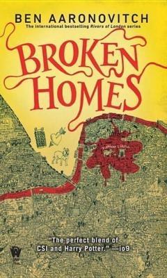 Ben Aaronovitch: Broken Homes (2014)