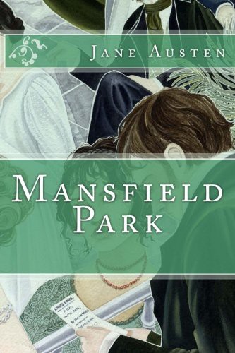 Mansfield Park (Paperback, 2017, CreateSpace Independent Publishing Platform)