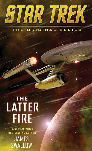 Latter Fire (Paperback, 2016, Pocket Books/Star Trek)