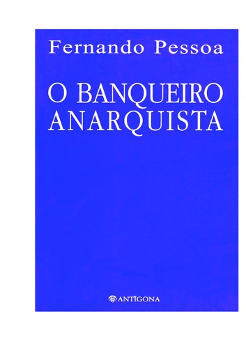 Banqueiro Anarquista (Paperback, Spanish language, 1999, Koch, Neff & Oetinger & Co)