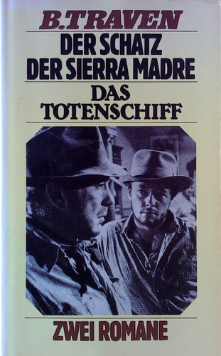 B. Traven: Der Schatz der Sierra Madre/Das Totenschiff (Hardcover, German language, 1982, Europäische Bildungsgemeinschaft, Bertelsmann Lesering, Buchgemeinschaft Donauland)