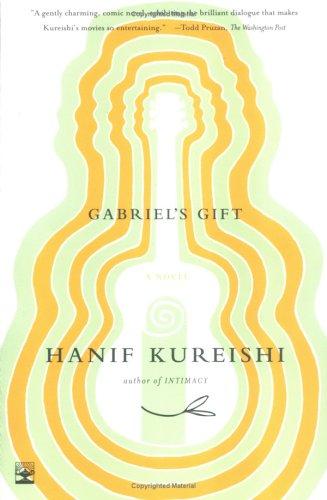 Hanif Kureishi: Gabriel's Gift (Paperback, 2002, Scribner Paper Fiction)