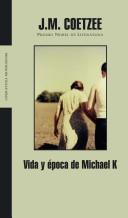 Vida Y Epoca De Michael K. / Life And Times of Michael K. (Paperback, Spanish language)