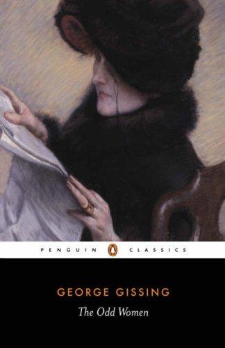 George Gissing: The Odd Women (Penguin Classics) (1994, Penguin Classics)