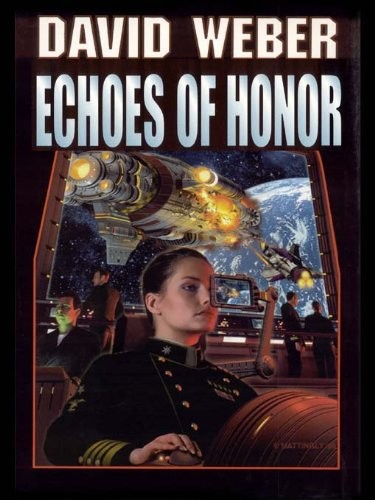 David Weber: Echoes of Honor (2012, Baen Books)