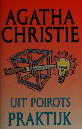 Uit Poirots Praktijk (Dutch language, 1999, Luitingh-Sijthoff)