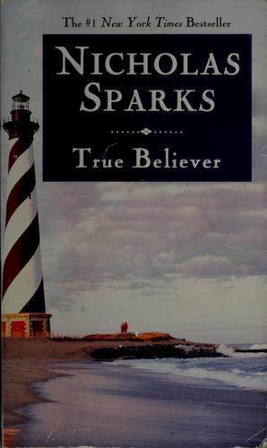 Nicholas Sparks: True believer (2007)