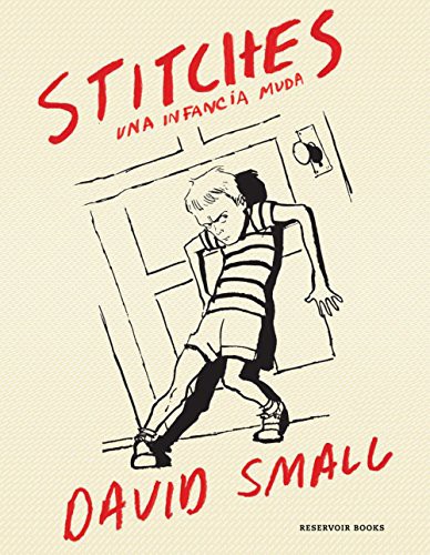 David Small: Stitches (Paperback, 2018, RESERVOIR BOOKS)