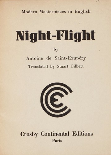 Antoine de Saint-Exupéry: Night-Flight (Paperback, 1932, Black Sun Press, Crosby Continental Editions)