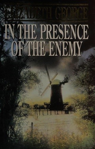 Elizabeth George: In the presence of the enemy (1996, Bantam)