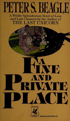 Peter S. Beagle: A Fine and Private Place (Paperback, 1987, Del Rey)