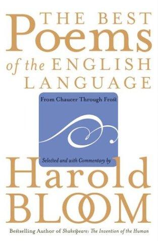 Harold Bloom: The Best Poems of the English Language (Hardcover, 2004, HarperCollins)