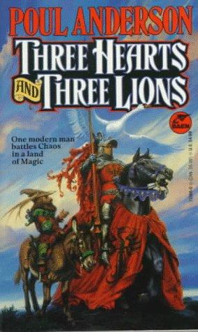 Three Hearts and Three Lions (Paperback, 1993, Baen)