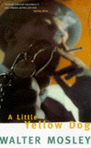 A Little Yellow Dog - Walter Mosley (Hardcover, Spanish language, 1998, MacMillan)