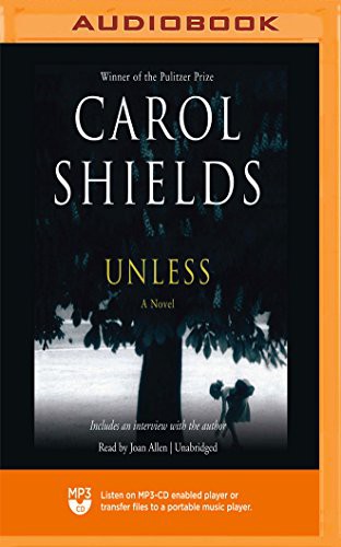 Carol Shields, Joan Allen: Unless (AudiobookFormat, 2018, Blackstone on Brilliance Audio)