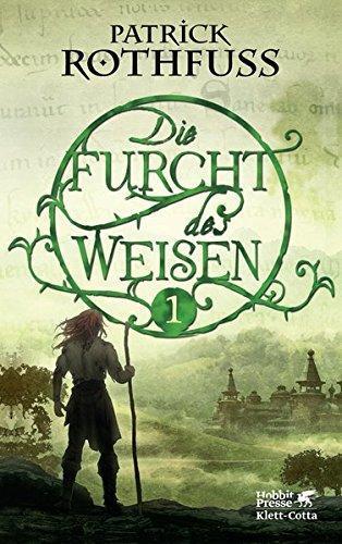 Patrick Rothfuss: Die Furcht des Weisen (Teil 1 von 2) (German language, 2011)