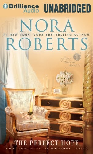 Nora Roberts: The Perfect Hope (AudiobookFormat, 2013, Brilliance Audio)