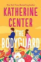 Katherine Center: Bodyguard (2022, St. Martin's Press)