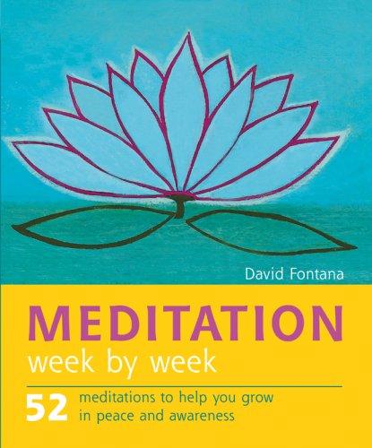 David Fontana: Meditation Week by Week (Paperback, 2007, Duncan Baird)