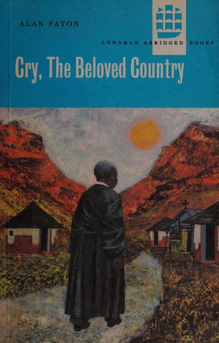 Cry, the beloved country (Longman)