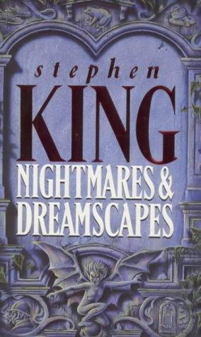 Nightmares and Dreamscapes (1994, New English Library Ltd)