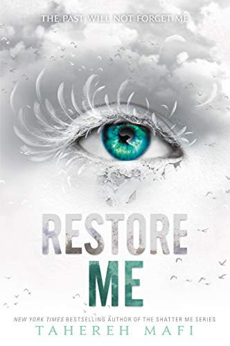 Tahereh Mafi: Restore Me (Paperback, 2019, HarperCollins)