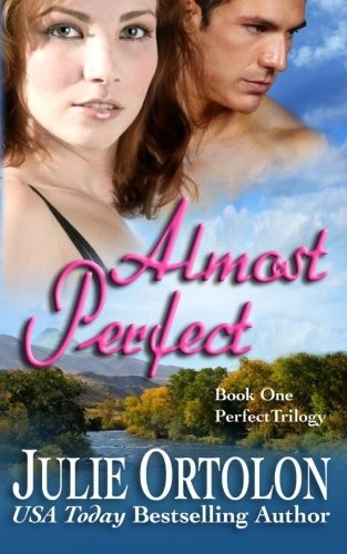 Julie Ortolon: Almost Perfect (Paperback, 2012, Pearl Island Books)