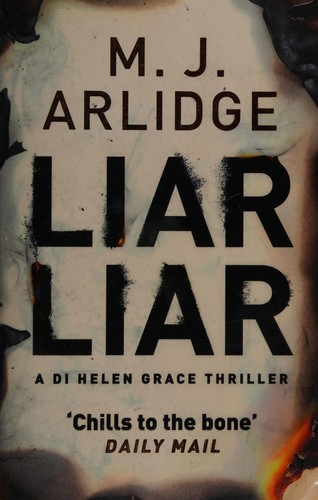 M. J. Arlidge: Liar liar (2015)