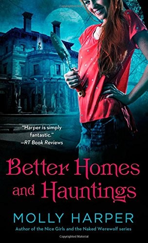 Molly Harper: Better Homes and Hauntings (Paperback, 2014, Pocket Books)