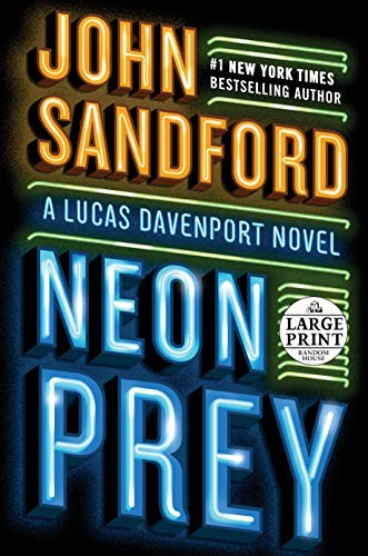 John Sandford: Neon Prey (Paperback, 2019, Random House Large Print)