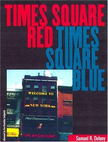 Samuel R. Delany: Times Square Red, Times Square Blue (Sexual Cultures) (Hardcover, 1999, NYU Press)