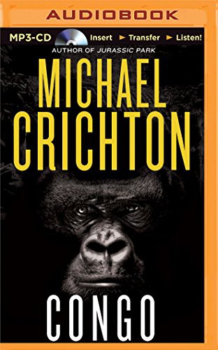 Julia Whelan, Michael Crichton: Congo (AudiobookFormat, 2015, Brilliance Audio)