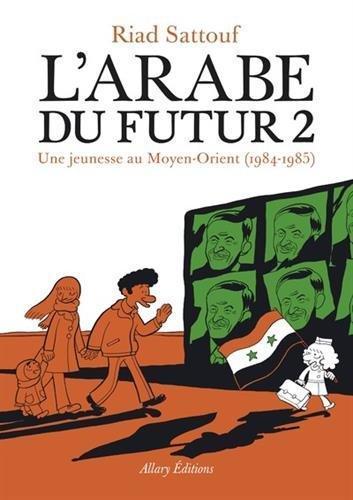 L'Arabe du Futur 2 (French language, 2015, Allary Éditions)