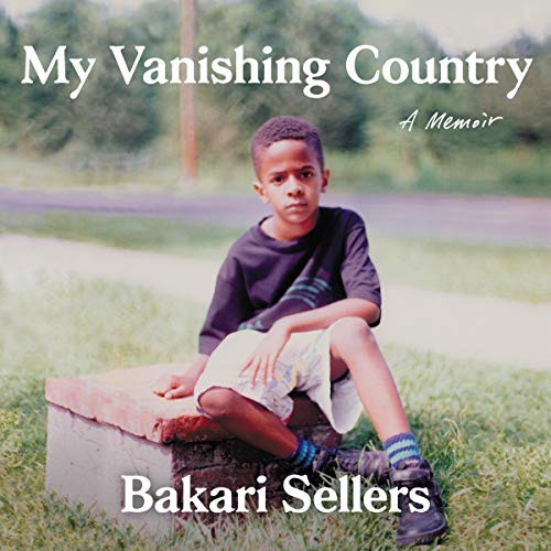 Bakari Sellers: My Vanishing Country (AudiobookFormat, 2020, Harpercollins, HarperCollins B and Blackstone Publishing)