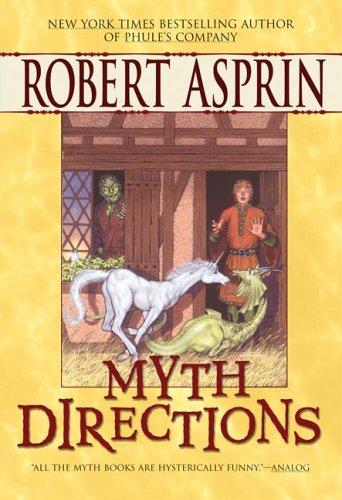 Robert Asprin: Myth Directions (2006, Ace)