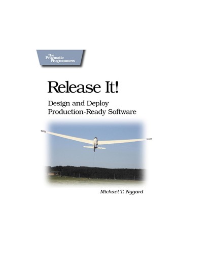 Release it! (2007, Pragmatic Bookshelf)