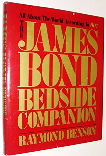 Raymond Benson: The James Bondbedside companion (1984, Dodd, Mead)