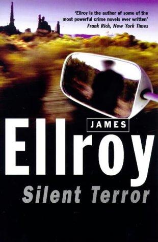 James Ellroy: Silent Terror (Paperback, 1990, Arrow Books Ltd)