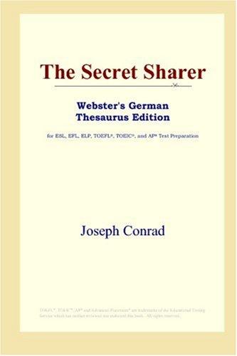 Joseph Conrad: The Secret Sharer (Webster's German Thesaurus Edition) (Paperback, 2006, ICON Group International, Inc.)