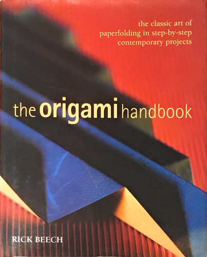 Rick Beech: The Origami Handbook (Hardcover, 2002, Hermes House)